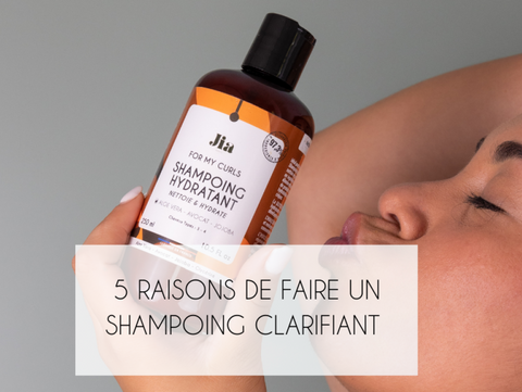 5 raisons de faire un shampoing clarifiant