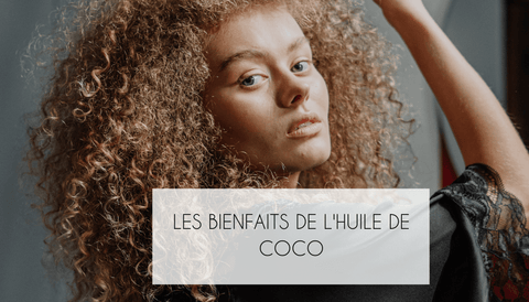 Les Bienfaits de l'Huile de Coco - Jia Paris