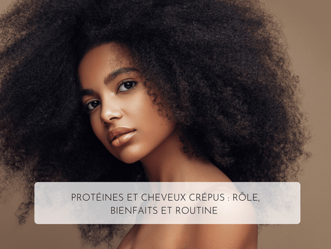 Cheveux crépus et protéines